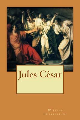 Jules César by William Shakespeare