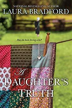 A Daughter's Truth by Laura Bradford, Vanessa Daniels