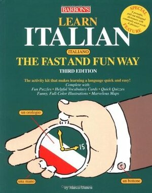 Learn Italian the Fast and Fun Way by Marcel Danesi