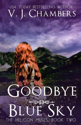 Goodbye Blue Sky by V. J. Chambers