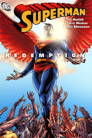 Superman: Redemption by Carlos Pacheco, Fabian Nicieza, Walt Simonson, Kurt Busiek