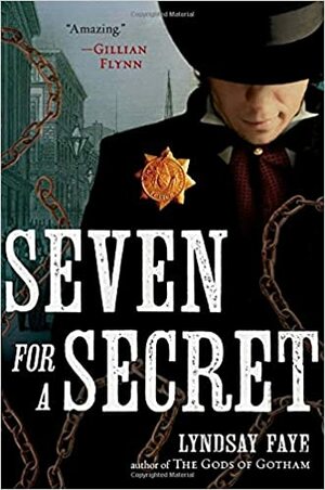 Seven for a Secret by Lyndsay Faye