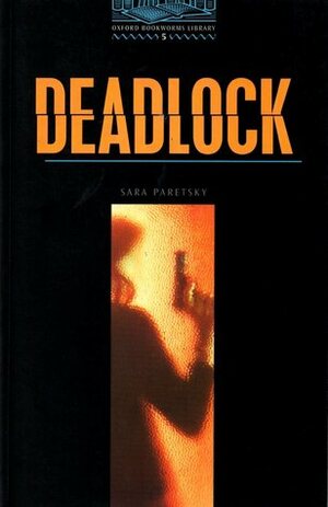 Deadlock by Jennifer Bassett, Tricia Hedge, Rowena Akinyemi