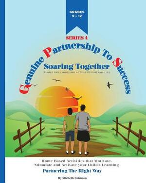 Soaring Together: Grades 9 through 12 by Michelle Johnson