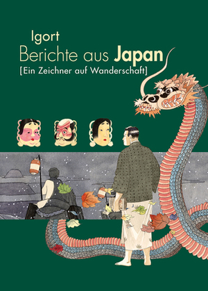 Berichte aus Japan 2 – Ein Zeichner auf Wanderschaft by Igort