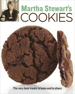 Martha Stewart's Cookies: The Very Best Treats to Bake and to Share by Martha Stewart, Victor Schrager