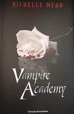 Vampire academy by Richelle Mead