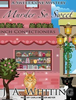 Murder So Sweet by J. A. Whiting