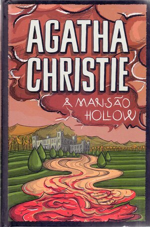 A mansão Hollow by Agatha Christie