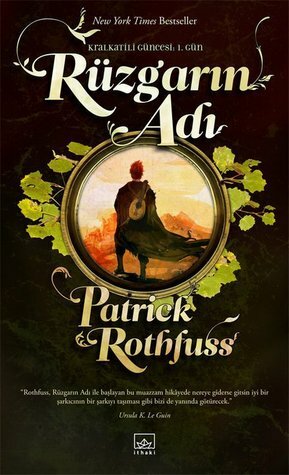 Rüzgarın Adı by Patrick Rothfuss, Cihan Karamancı