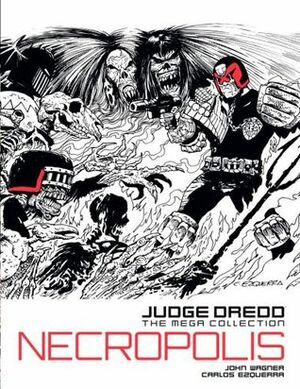 Necropolis by Carlos Ezquerra, John Wagner