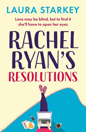 Rachel Ryan's Resolutions by Laura Starkey