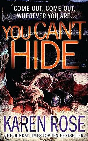 You Can't Hide by Karen Rose