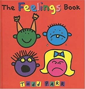 The Feelings Book by Todd Parr