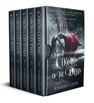 Circus of the Dead Boxset Two by Kimberly Loth