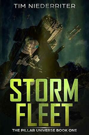 Storm Fleet (The Pillar Universe Book 1) by Tim Niederriter