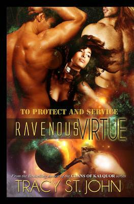 Ravenous Virtue by Tracy St. John