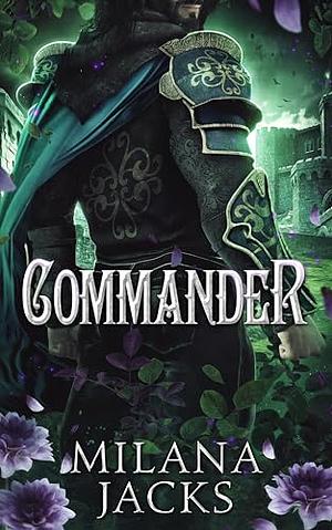 Commander  by Milana Jacks