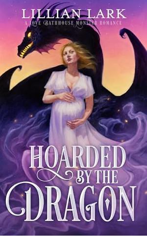 Hoarded by the Dragon by Lillian Lark