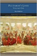 Plutarch's Lives, Vol 1 by Arthur Hugh Clough, John Dryden, Clayton Lehmann, Plutarch