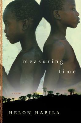 Measuring Time by Helon Habila