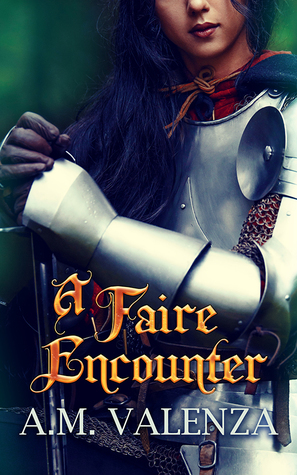 A Faire Encounter by A.M. Valenza
