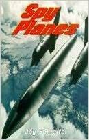 Spy Planes by Jay Schleifer