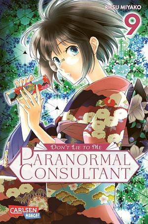 Don't Lie to Me - Paranormal Consultant 9 by Ritsu Miyako