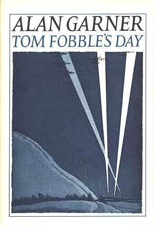 Tom Fobble's day by Alan Garner, Michael Foreman