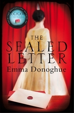The Sealed Letter by Emma Donoghue, Charlotte Strevens