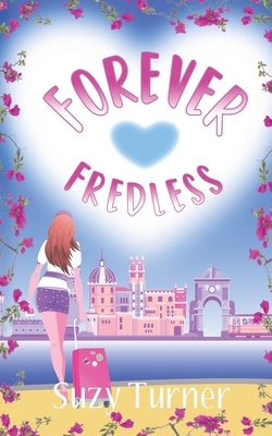 Forever Fredless by Suzy Turner