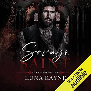 Savage Saint by Luna Kayne
