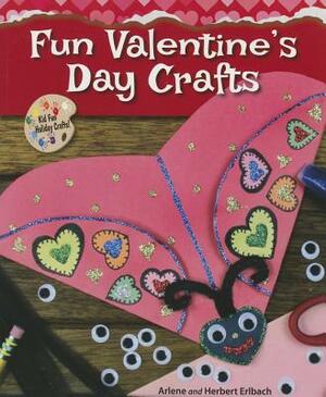 Fun Valentine's Day Crafts by Arlene Erlbach, Herbert Erlbach