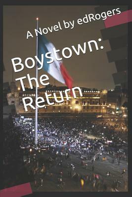 Boystown: The Return by Edrogers