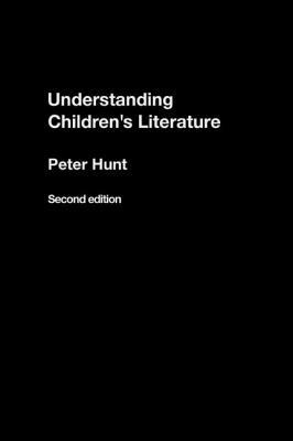 Understanding Children's Literature by 