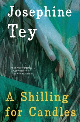 A Shilling for Candles by Josephine Tey