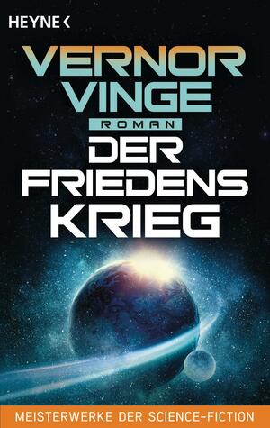 Der Friedenskrieg by Vernor Vinge