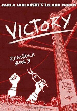 Victory by Carla Jablonski, Leland Purvis