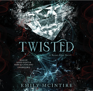 Twisted by Emily McIntire