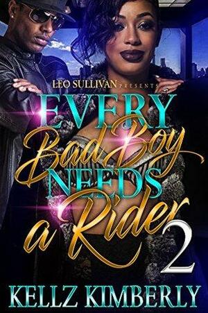 Every Bad Boy Needs A Rider 2 by Kellz Kimberly