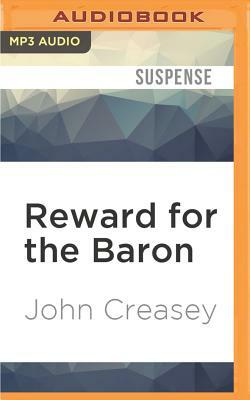 Reward for the Baron by John Creasey