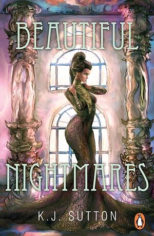 Beautiful Nightmares by K.J. Sutton