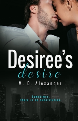 Desiree's Desire by Alexander