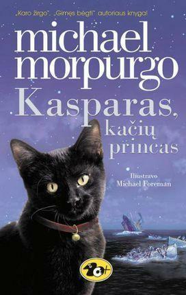 Kasparas, kačių princas by Michael Morpurgo