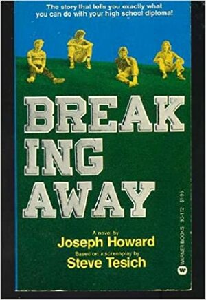 Breaking Away by Joseph Howard