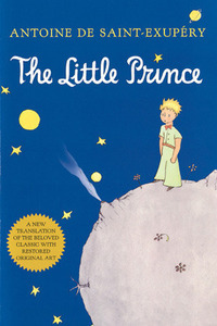 The Little Prince by Antoine de Saint-Exupéry