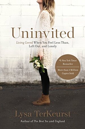 Uninvited by Lysa TerKeurst