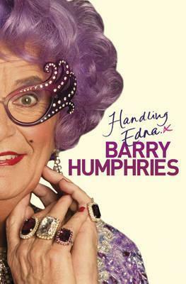 Handling Edna by Barry Humphries