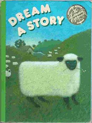 Dream a Story by John J. Pikulski