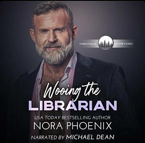 Wooing the Librarian by Nora Phoenix